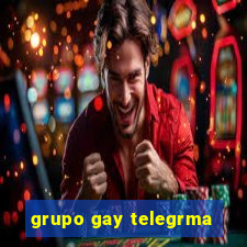 grupo gay telegrma